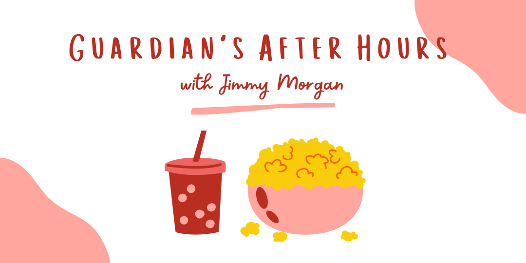 Guardian's After Hours with Jimmy Morgan